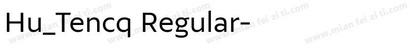 Hu_Tencq Regular字体转换